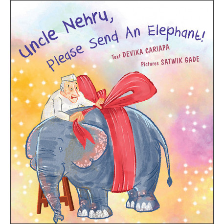 Uncle Nehru, Please Send An Elephant! (English)