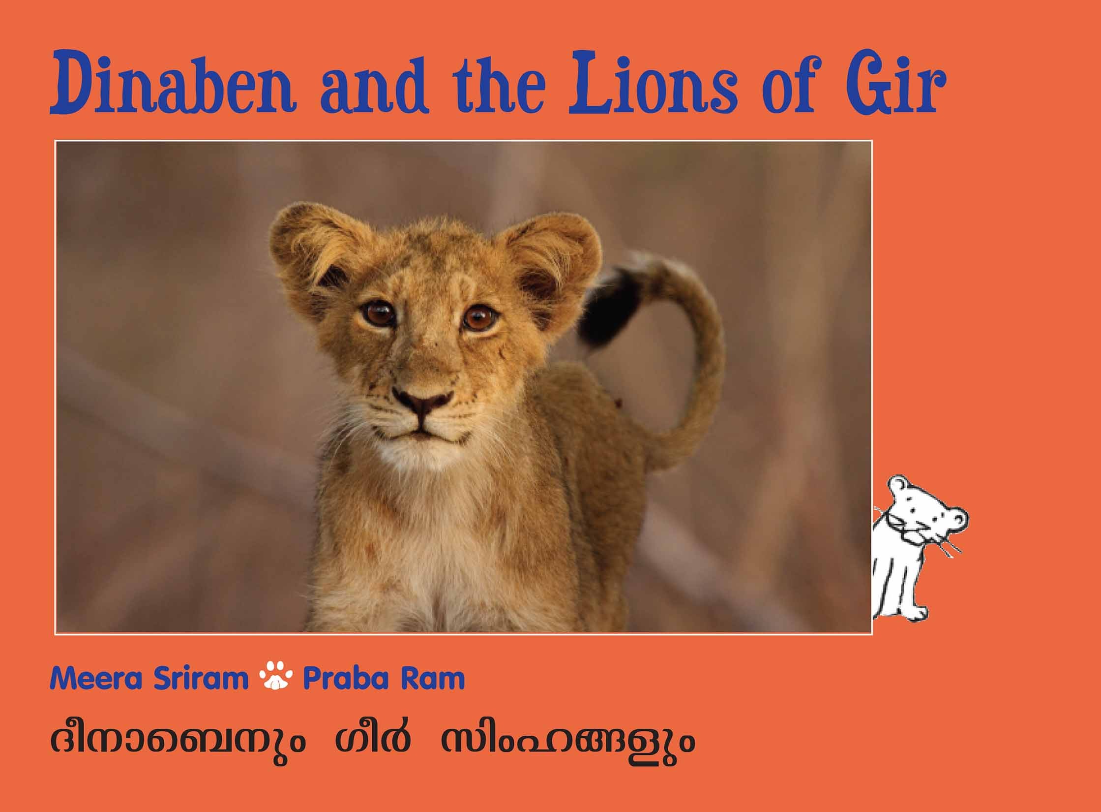 Dinaben And The Lions Of Gir/Dinabenum Gir Singamgalum (English-Malayalam)