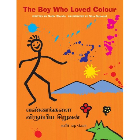 The Boy Who Loved Colour/Vannangalai Virumbiya Siruvan (English-Tamil)