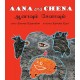 Aana And Chena/Aanaiyum Chenaiyum (English-Tamil)