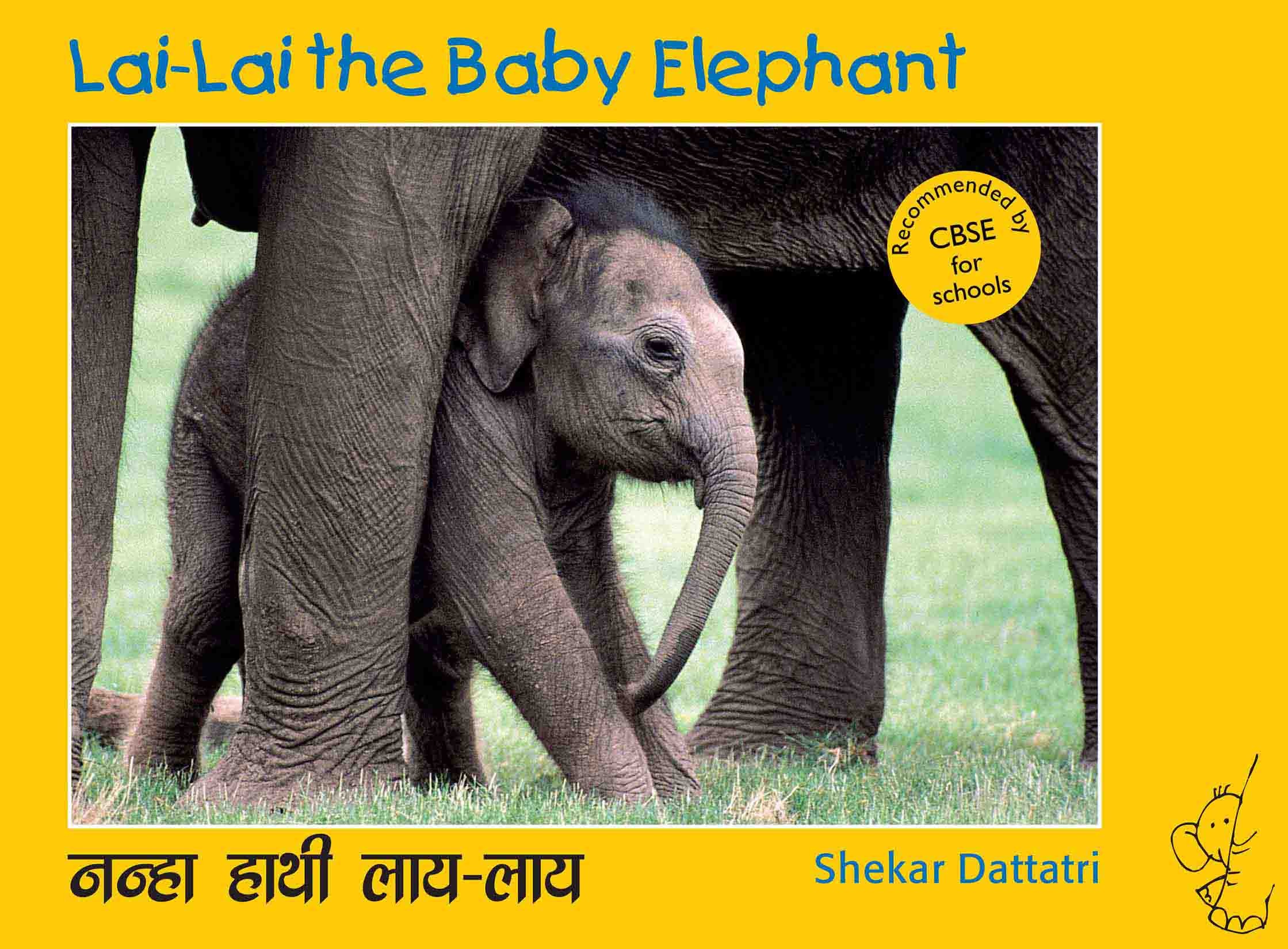 Lai-Lai The Baby Elephant/Nanha Hathi Lai-Lai (English-Hindi)