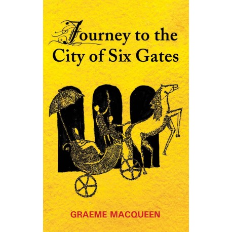 Journey To The City Of Six Gates (English)