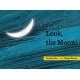 Look, The Moon! (English)