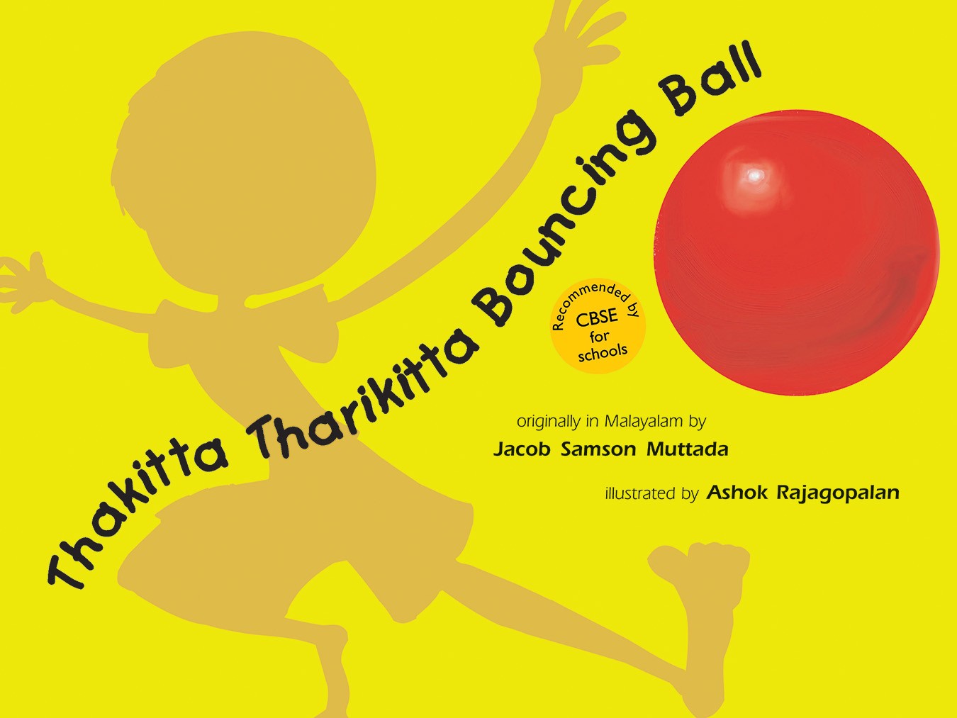 Thakitta Tharikitta Bouncing Ball (English)