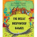 The Great Birdywood Games (English)