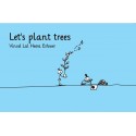 Let's Plant Trees (English)