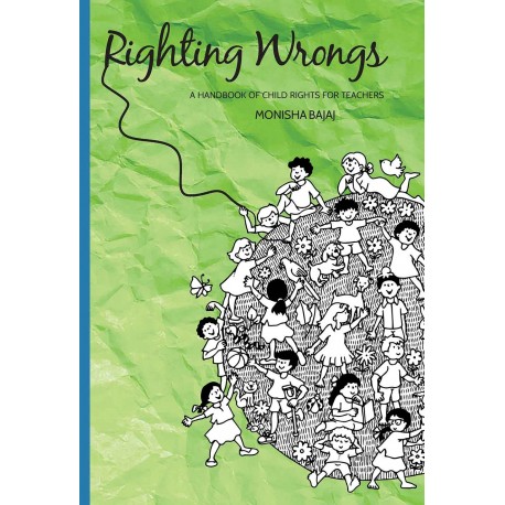 Righting Wrongs - A Handbook of Child Rights for Teachers (English)