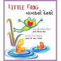 Little Frog/Naanakdo Dedko (English-Gujarati)