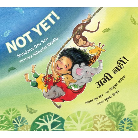 Not Yet!/Abhi Nahin!  (English-Hindi)