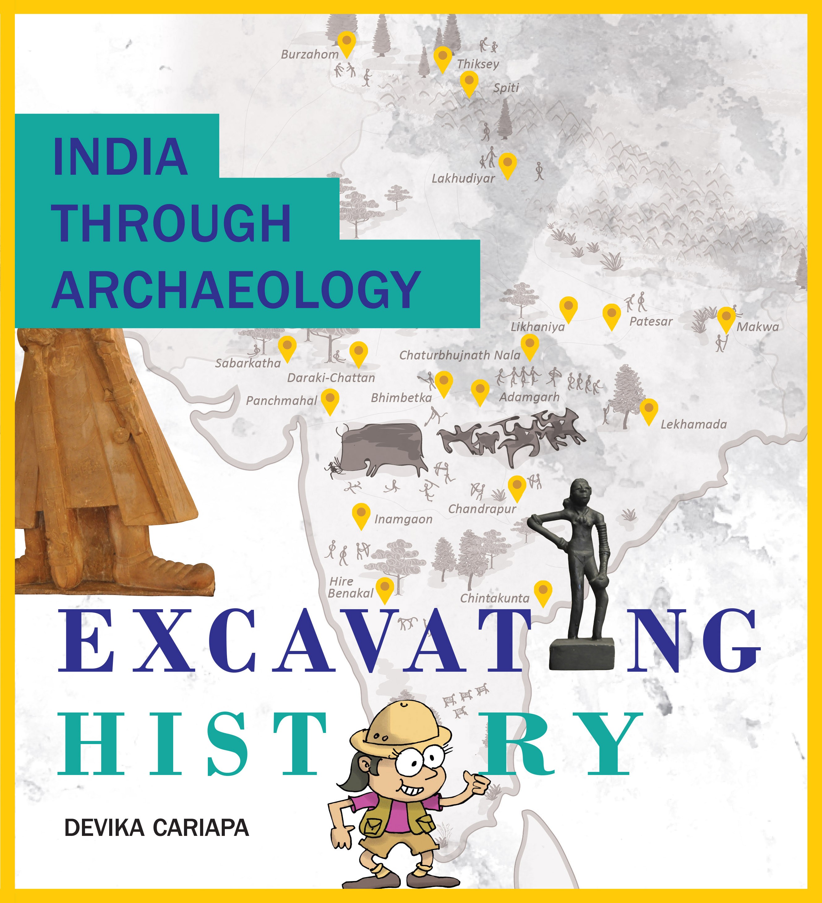 India Through Archaeology: Excavating History (English)