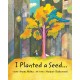 I Planted a Seed (English)