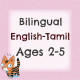 Bilingual Pack For 2 to 5 Years (Tamil)