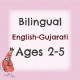 Bilingual Pack for 2 to 5 years (Gujarati)